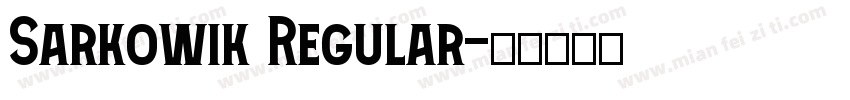 Sarkowik Regular字体转换